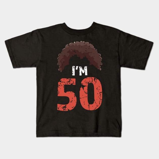 Im 50 Im Fifty Kids T-Shirt by Tamsin Coleart